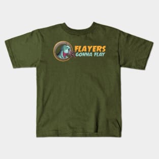 Flayers Gonna Flay Kids T-Shirt